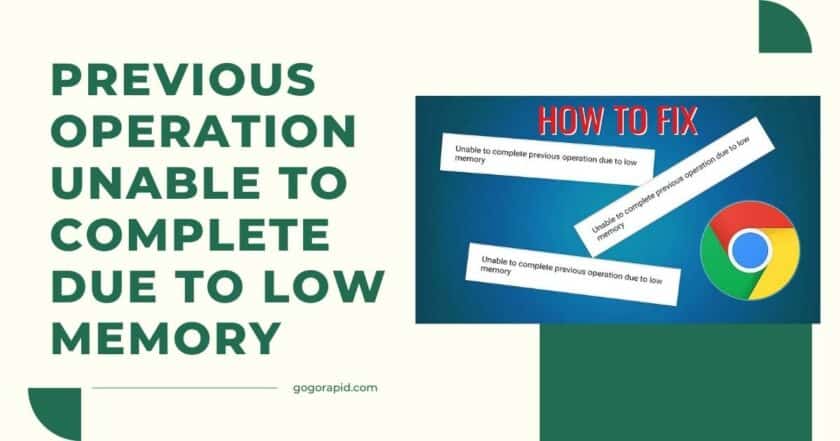 How To Fix Previous Operation Unable To Complete Due To Low Memory