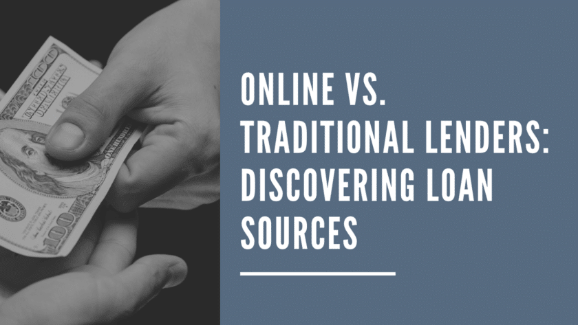 Online vs. Traditional Lenders: Discovering Loan Sources